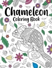 Chameleon Coloring Book: Coloring Books for Adults, Chameleon Zentangle Coloring Pages, Reptilia, Animals Paintting, Crafts & Hobbie Gifts By Paperland Online Store (Illustrator) Cover Image