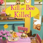 Kill or Bee Killed Cover Image
