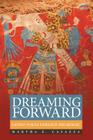 Dreaming Forward: Latino Voices Enhance the Mosaic By Martha E. Casazza Cover Image