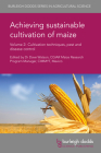 Achieving Sustainable Cultivation of Maize Volume 2: Cultivation Techniques, Pest and Disease Control Cover Image