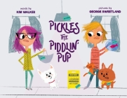 Pickles the Piddlin' Pup Cover Image