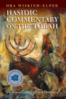 Hasidic Commentary on the Torah By Ora Wiskind-Elper Cover Image