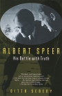 Albert Speer: His Battle with Truth By Gitta Sereny Cover Image