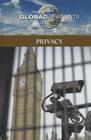 Privacy (Global Viewpoints) By Noël Merino (Editor) Cover Image