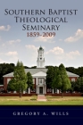 Southern Baptist Seminary 1859-2009 Cover Image