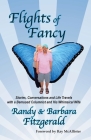 Flights of Fancy: Stories, Conversations and Life Travels with a Bemused Columnist and His Whimsical Wife By Randy Fitzgerald, Barbara Fitzgerald, Ray McAllister (Foreword by) Cover Image