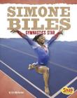 Simone Biles: Gymnastics Star (Women Sports Stars) Cover Image