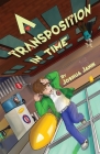A Transposition in Time By Joshua Janik Cover Image