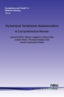 Dynamical Variational Autoencoders: A Comprehensive Review (Foundations and Trends(r) in Machine Learning) Cover Image