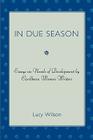 In Due Season: Essays on Novels of Development by Caribbean Women Writers Cover Image