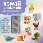 Kawaii Crochet Kit: Includes Everything you Need to Get Started Creating These Super Cute Creations!–Kit Includes: 48-page Instruction Book, Crochet Hook, Safety Eyes, 3 Colors of Yarn, Fiberfill Stuffing, Yarn Needle, Embroidery Floss By Katalin Galusz Cover Image