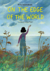 On the Edge of the World By Anna Desnitskaya, Lena Traer (Translator) Cover Image