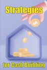 Strategies for cash building: How to make a good living online By Erika Van Doorn Cover Image