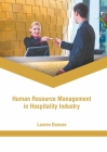 Human Resource Management in Hospitality Industry By Lauren Duncan (Editor) Cover Image