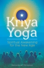 Kriya Yoga: Spiritual Awakening for the New Age Cover Image