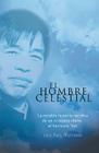 El Hombre Celestial By Paul Hattaway, Brother Yun Cover Image