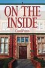 On the Inside By Carol Perrin Cover Image