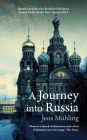 A Journey into Russia By Jens Mühling, Eugene H. Hayworth (Translated by) Cover Image