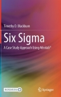 Six Sigma: A Case Study Approach Using Minitab(R) Cover Image