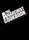 The Anarchist Cookbook By William Powell Cover Image