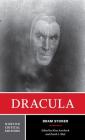 Dracula (Norton Critical Editions) By Bram Stoker, Nina Auerbach (Editor), David J. Skal (Editor) Cover Image