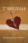 T'shuvah: Poems By Richard Jeffrey Newman Cover Image