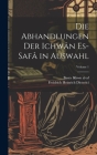 Die abhandlungen der Ichwân es-safâ in auswahl; Volume 1 By Ikhwn Al-Af Basra, Freidrich Heinrich 1821-1 Dieterici (Created by) Cover Image