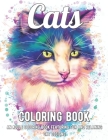 Cats Coloring Book: An Adult Coloring Book Featuring Fun and Relaxing Cat Designs Cover Image