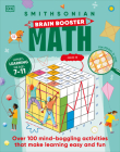 Brain Boost Math: Explore the Magic of Numbers with Over 100 Great Activities and Puzzles (DK Brain Booster) By DK Cover Image