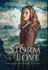 Storm of Love: Premium Hardcover Edition By Helen Susan Swift Cover Image
