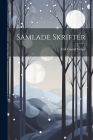 Samlade Skrifter By Erik Gustaf Geijer Cover Image