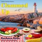 Clammed Up By Barbara Ross, Dara Rosenberg (Read by) Cover Image