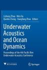 Underwater Acoustics and Ocean Dynamics: Proceedings of the 4th Pacific Rim Underwater Acoustics Conference Cover Image