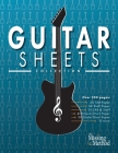 Guitar Sheets Collection: Over 200 pages of Blank TAB Paper, Staff Paper, Chord Chart Paper, Scale Chart Paper, & More Cover Image