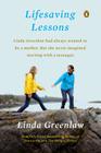 Lifesaving Lessons: Notes from an Accidental Mother By Linda Greenlaw Cover Image