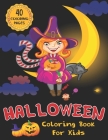 Halloween Coloring Book For Kids: Spooky Cute Halloween Coloring Book for Kids All Ages 2-4, 4-8, Toddlers, Preschoolers and Elementary School (40 Col By Fun Kid Press Cover Image