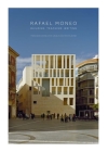 Rafael Moneo: Building, Teaching, Writing By Francisco González de Canales, Nicholas Ray Cover Image