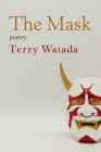 The Mask By Terry Watada Cover Image