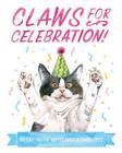 Claws for Celebration Notecards: 20 Cat-tastic Notecards & Envelopes By Megan Lynn Kott (Illustrator) Cover Image