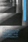 Advances in Experimental Philosophy of Free Will and Responsibility By Thomas Nadelhoffer (Editor), James R. Beebe (Editor), Andrew Monroe (Editor) Cover Image