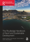 The Routledge Handbook of Sport and Sustainable Development (Routledge International Handbooks) Cover Image
