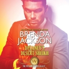 Delaney's Desert Sheikh Lib/E By Brenda Jackson, Sean Crisden (Read by) Cover Image