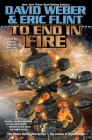 To End in Fire (Crown of Slaves #4) By David Weber, Eric Flint Cover Image