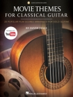 Movie Themes for Classical Guitar: 20 Popular Film Scores Arranged for Solo Guitar by David Jaggs--As Seen on Youtube! Cover Image
