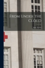 From Under the Cloud By Anna Agnew Cover Image