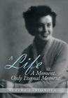 A Life - A Moment, Only Eternal Moment Cover Image