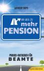 Ihr Weg zu mehr Pension: Praxis-Ratgeber für Beamte By Werner Siepe Cover Image