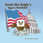 Ernie the Eagle's Egg is Hatched! Cover Image