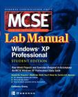 MCSE Windows XP Professional Lab Manual (Microsoft Certified Systems Engineer Series) By Catherine Creary (Conductor) Cover Image