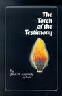 The Torch of the Testimony By John W. Kennedy Cover Image